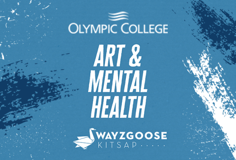 Wayzgoose Olympic College Art & Mental Health Wayzgoose Kitsap